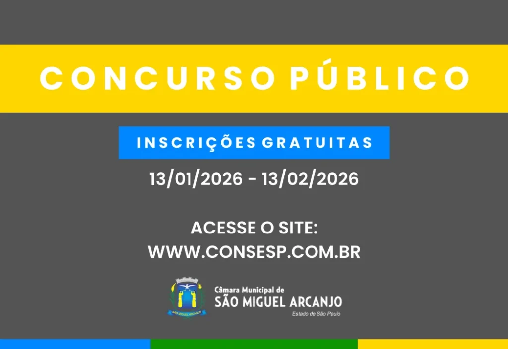 Câmara Municipal de São Miguel Arcanjo lança edital do Concurso Público 001/2026